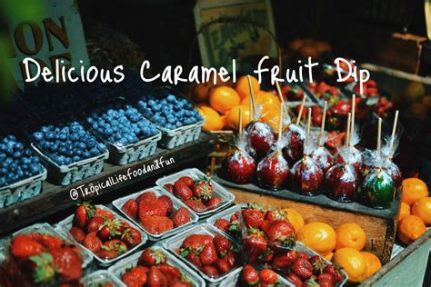 creamy-caramel-fruit-dip-tropical-life-food-and-fun image