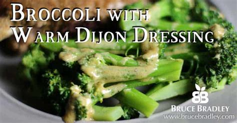 recipe-broccoli-with-warm-dijon-dressing-bruce-bradley image