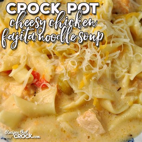 crock-pot-cheesy-chicken-fajita-noodle-soup image