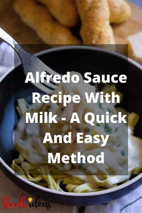 alfredo-sauce-recipe-with-milk-a-quick-and-easy image