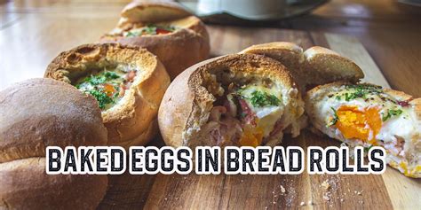 easy-baked-egg-in-a-bread-roll-recipes-the-breadski image