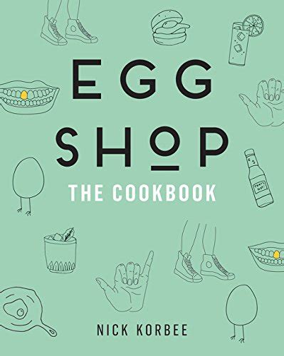 egg-shop-the-cookbook-korbee-nick image