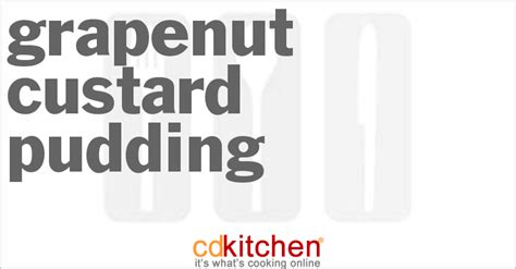 grapenut-custard-pudding-recipe-cdkitchencom image