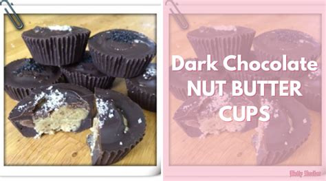 easy-dark-chocolate-nut-butter-cups-video-the-betty image