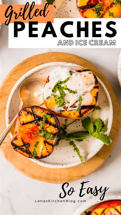 grilled-peaches-and-ice-cream-recipe-lenas-kitchen image