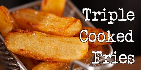 triple-cooked-fries-recipe-the-truth-of-the-crispiest-fries image