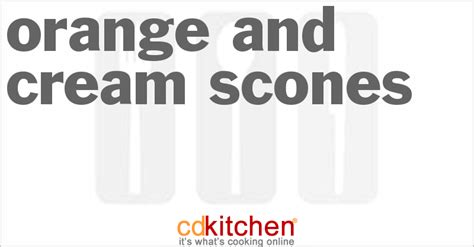 orange-and-cream-scones-recipe-cdkitchencom image