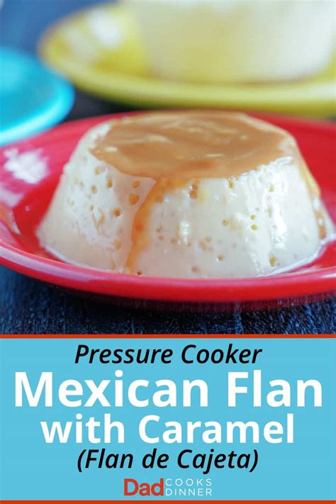 pressure-cooker-mexican-flan-with-caramel-flan-de-cajeta image