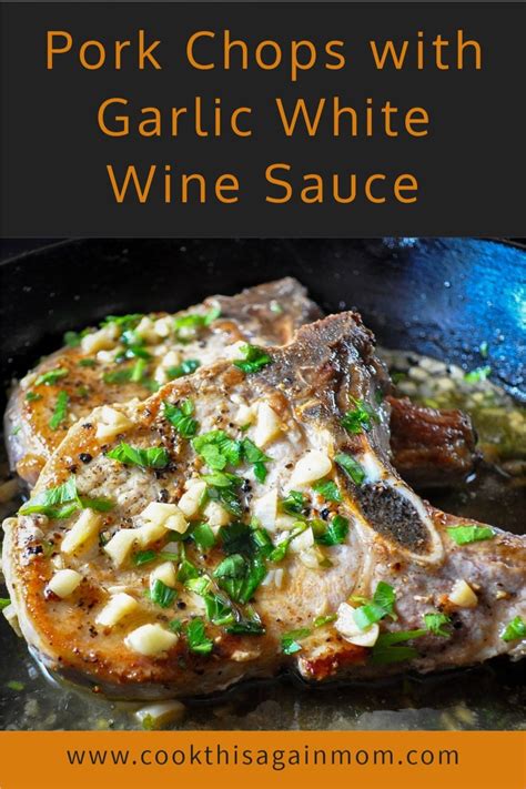 pork-chops-with-garlic-white-wine-sauce-cook-this image