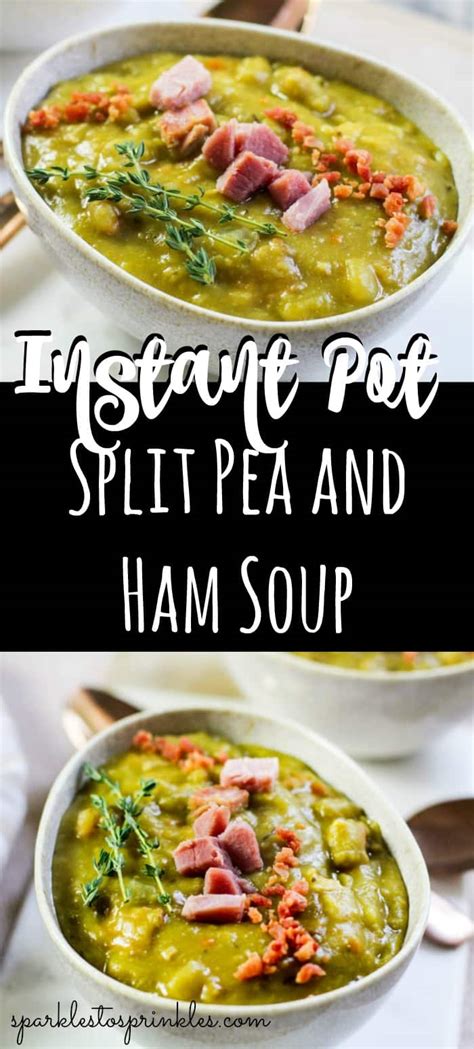 instant-pot-split-pea-and-ham-soup-sparkles-to-sprinkles image