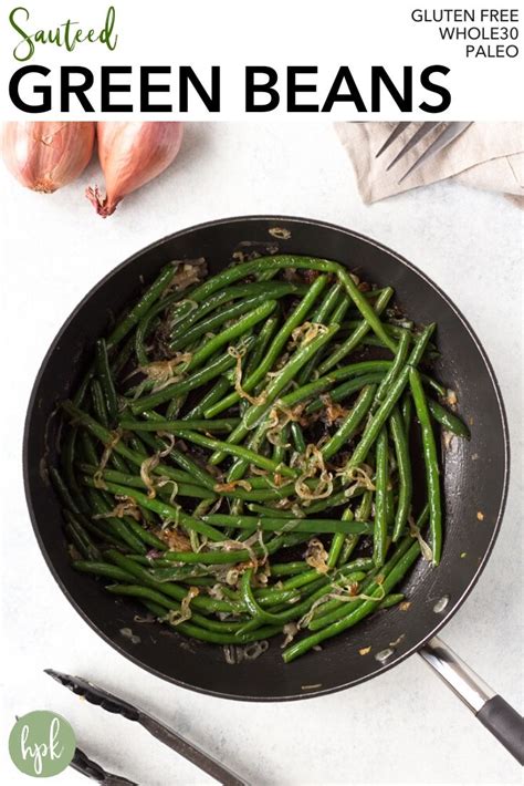 quick-sauted-green-beans-with-shallots-hot-pan image