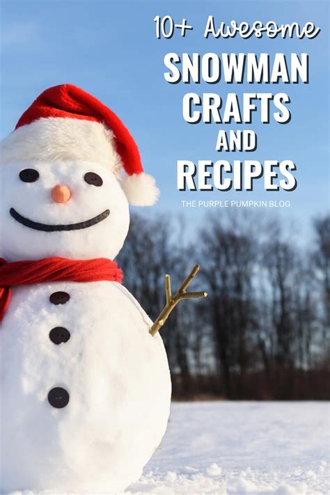 10-awesome-snowman-crafts-recipes-for-winter image
