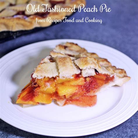 old-fashioned-peach-pie-recipes-food-and-cooking image