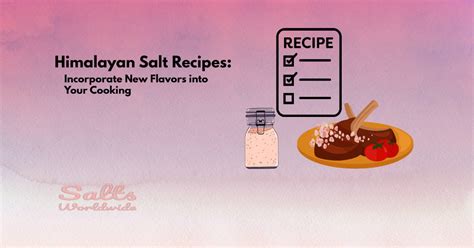 himalayan-salt-recipes-incorporate-new-flavors-into image