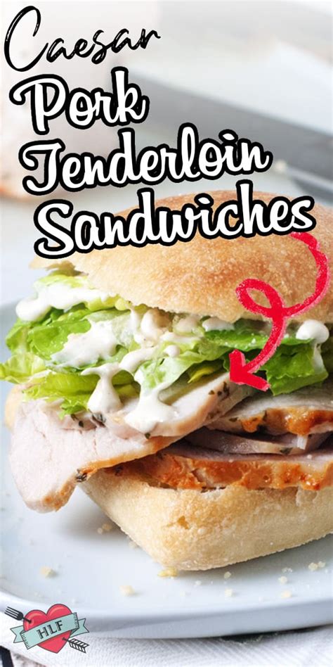 caesar-pork-tenderloin-sandwiches-heather-likes-food image