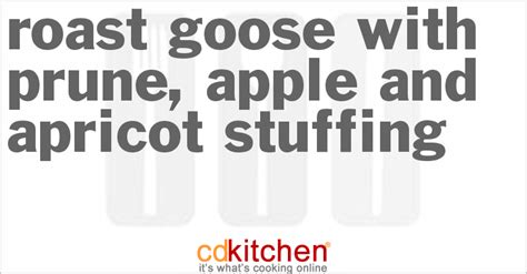 roast-goose-with-prune-apple-and-apricot-stuffing image