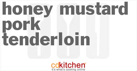 honey-mustard-pork-tenderloin-recipe-cdkitchencom image