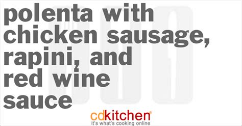 polenta-with-chicken-sausage-rapini-and-red-wine image