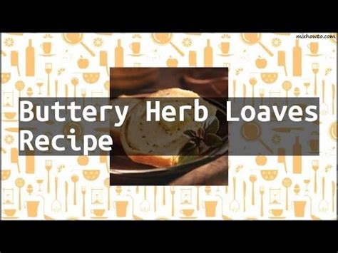 recipe-buttery-herb-loaves-recipe-youtube image