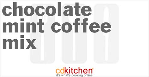 chocolate-mint-coffee-mix-recipe-cdkitchencom image
