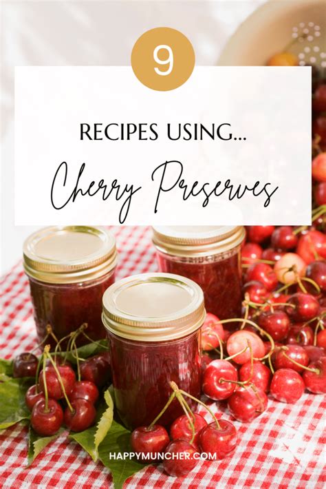 9-delicious-recipes-using-cherry-preserves-happy image