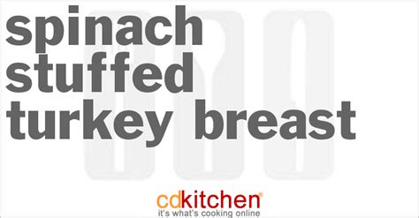 spinach-stuffed-turkey-breast-recipe-cdkitchencom image