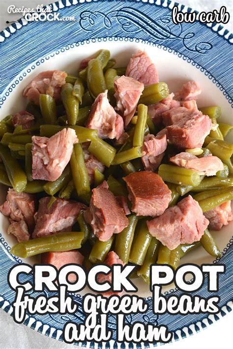 crock-pot-fresh-green-beans-and-ham-low-carb image