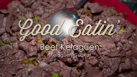 good-eatin-beef-kelaguen-kelaguen-guaka-youtube image