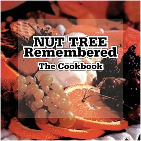 nut-tree-remembered-the-cookbook-vacaville-museum image