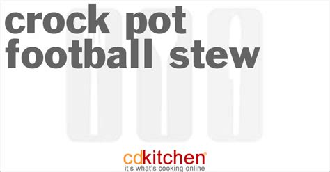 crock-pot-football-stew-recipe-cdkitchencom image