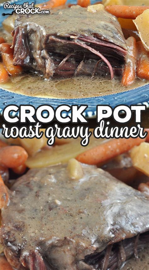 crock-pot-roast-gravy-dinner-recipes-that-crock image