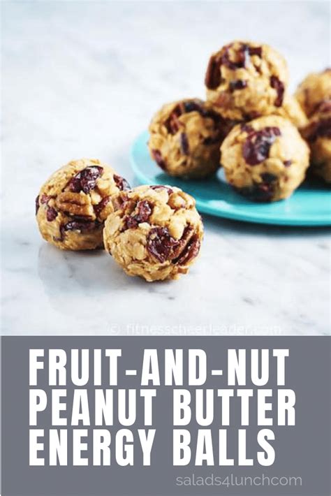 fruit-n-nut-peanut-butter-energy-balls-salads-for-lunch image