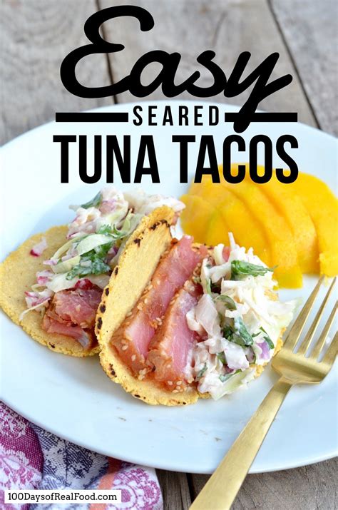 easy-seared-tuna-tacos-100-days-of-real-food image
