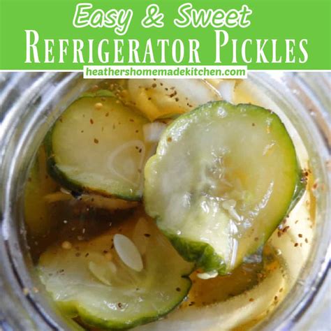 easy-sweet-refrigerator-pickles-heathers-homemade image