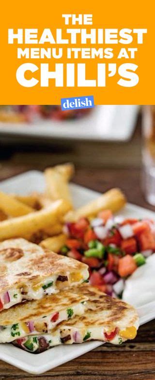 the-healthiest-menu-items-you-can-order-at-chilis-delish image