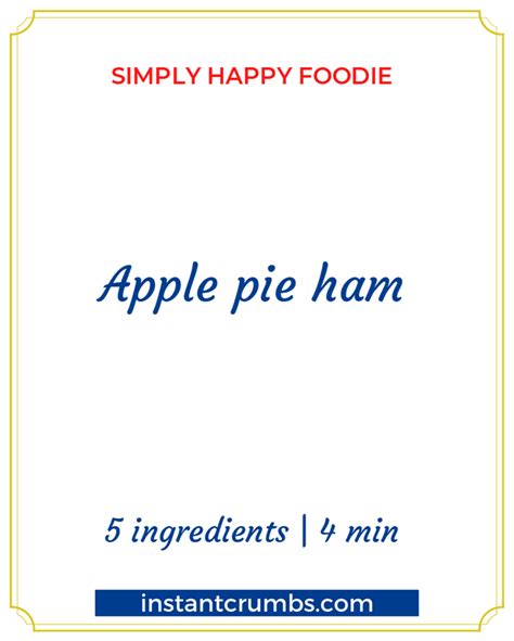 apple-pie-ham-by-simply-happy-foodie-instant-crumbs image