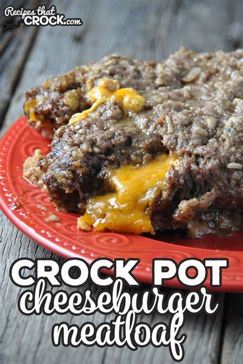 crock-pot-cheeseburger-meatloaf-recipes-that-crock image