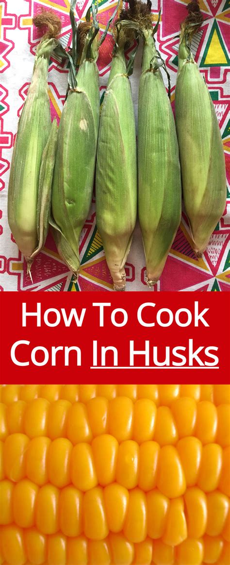 how-to-cook-corn-in-the-husk-microwave-grill-bake-boil image