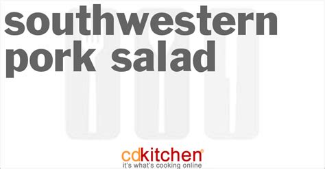 southwestern-pork-salad-recipe-cdkitchencom image