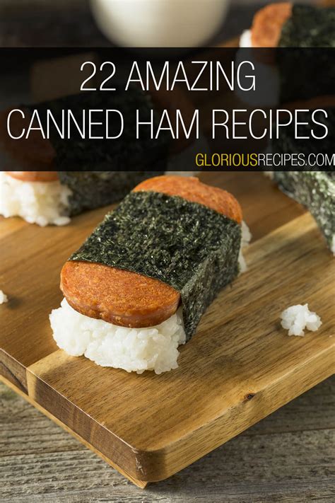 22-amazing-canned-ham-recipes-to-try-glorious image