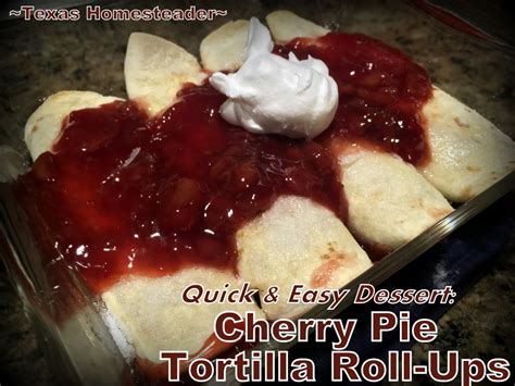 last-minute-dessert-cherry-pie-tortilla-rolls-texas image