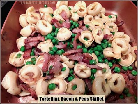 tortellini-bacon-peas-skillet-the-grateful-girl-cooks image