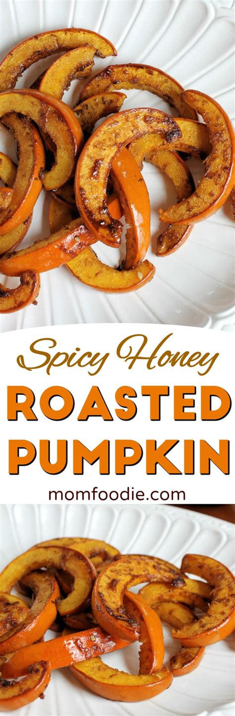 spicy-honey-roasted-pumpkin-recipe-mom-foodie image