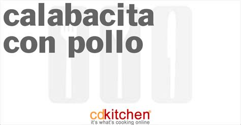 calabacita-con-pollo-recipe-cdkitchencom image