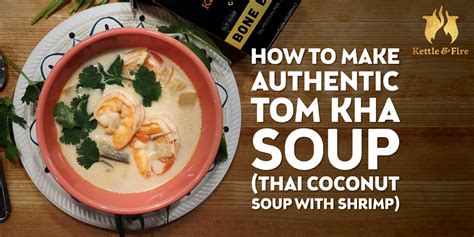 how-to-make-authentic-tom-kha-soup-thai-coconut image
