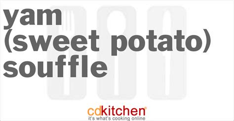 yam-sweet-potato-souffle-recipe-cdkitchencom image