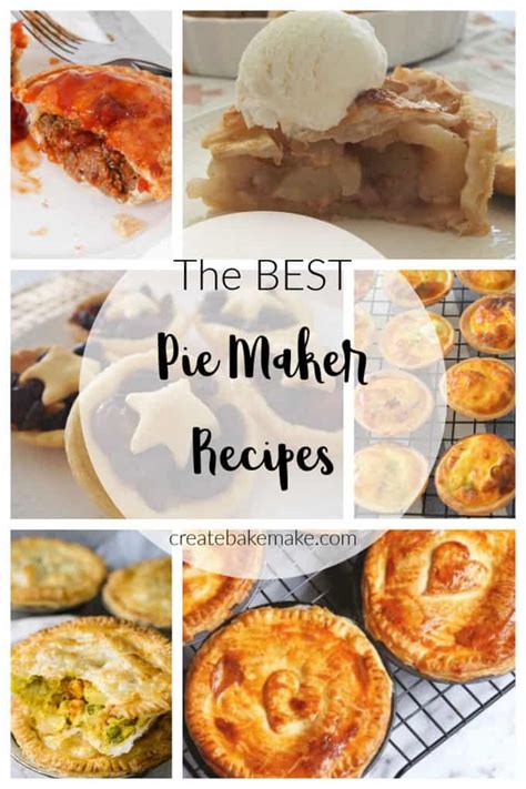 pie-maker-recipes-create-bake-make image