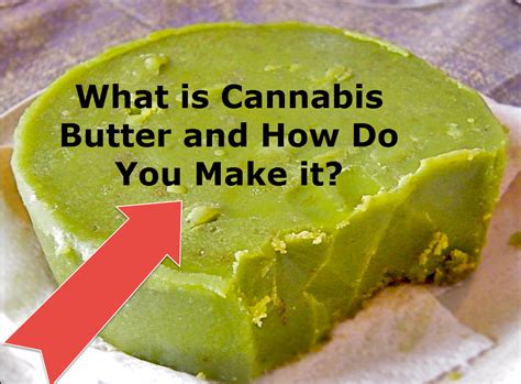 what-is-cannabis-butter-and-how-do-you-make-it image
