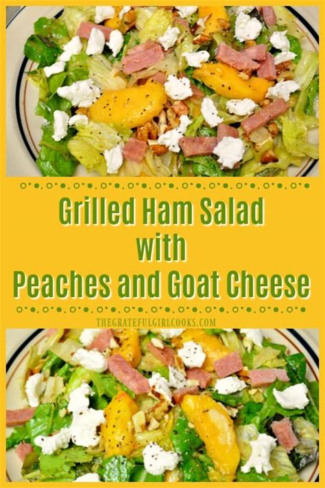 grilled-ham-salad-w-peaches-goat-cheese-the image