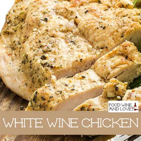 white-wine-chicken-food-wine-and-love image